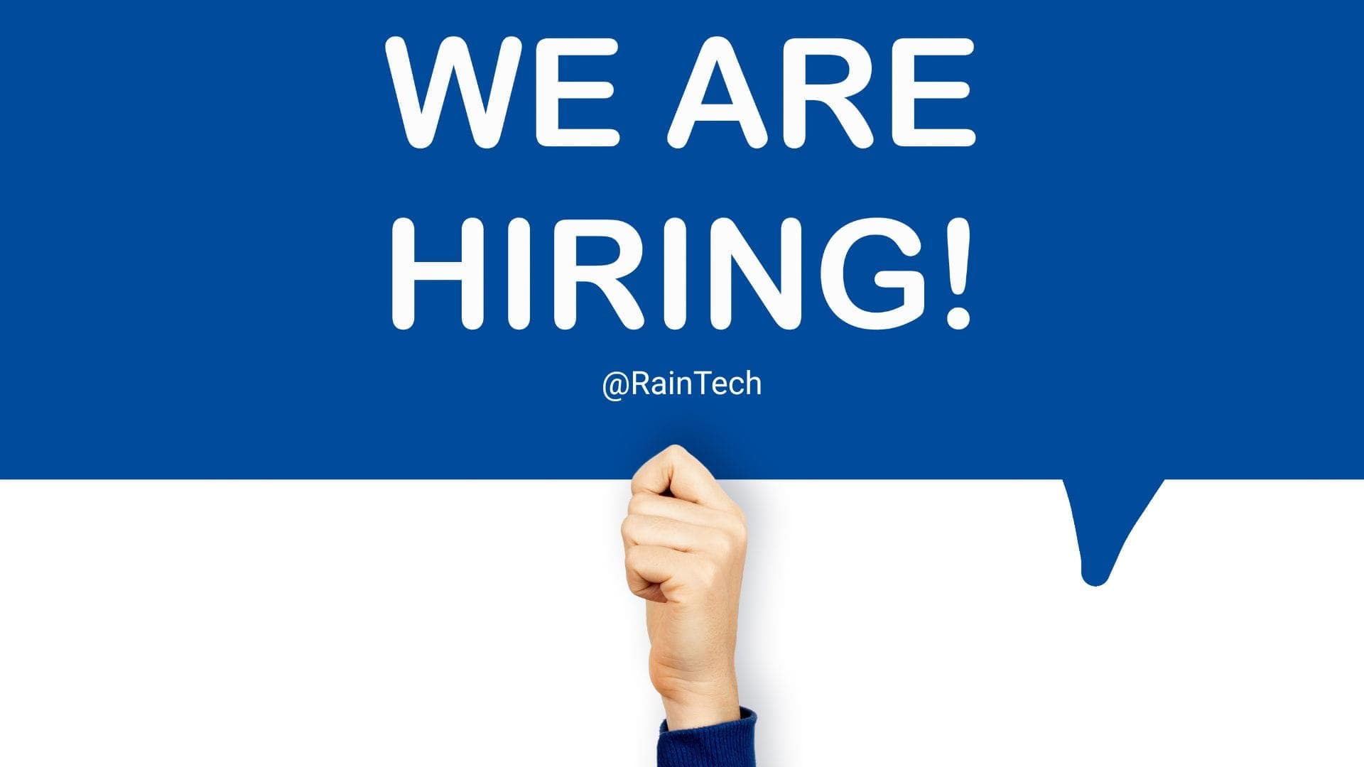 A clean, minimalist blue and white recruitment banner with the text "WE ARE HIRING! @RainTech